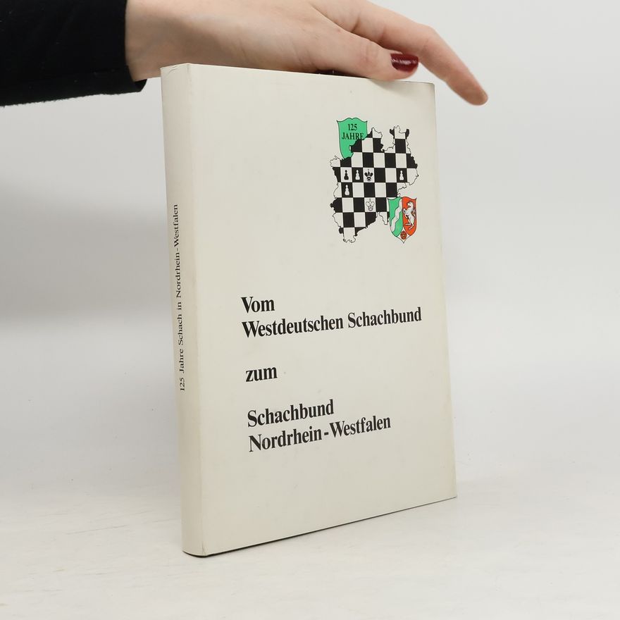 Various authors 125 Jahre Schach in Nordrhein-Westfalen
