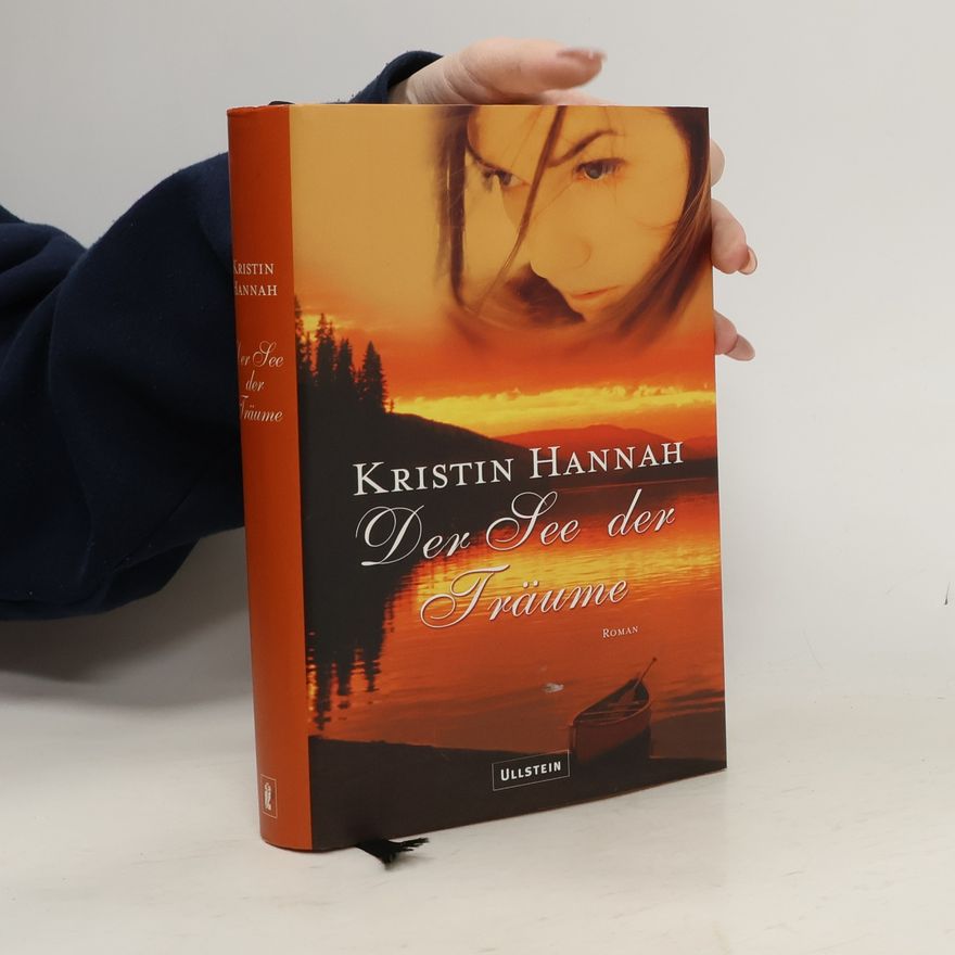 Kristin Hannah Der See der Träume