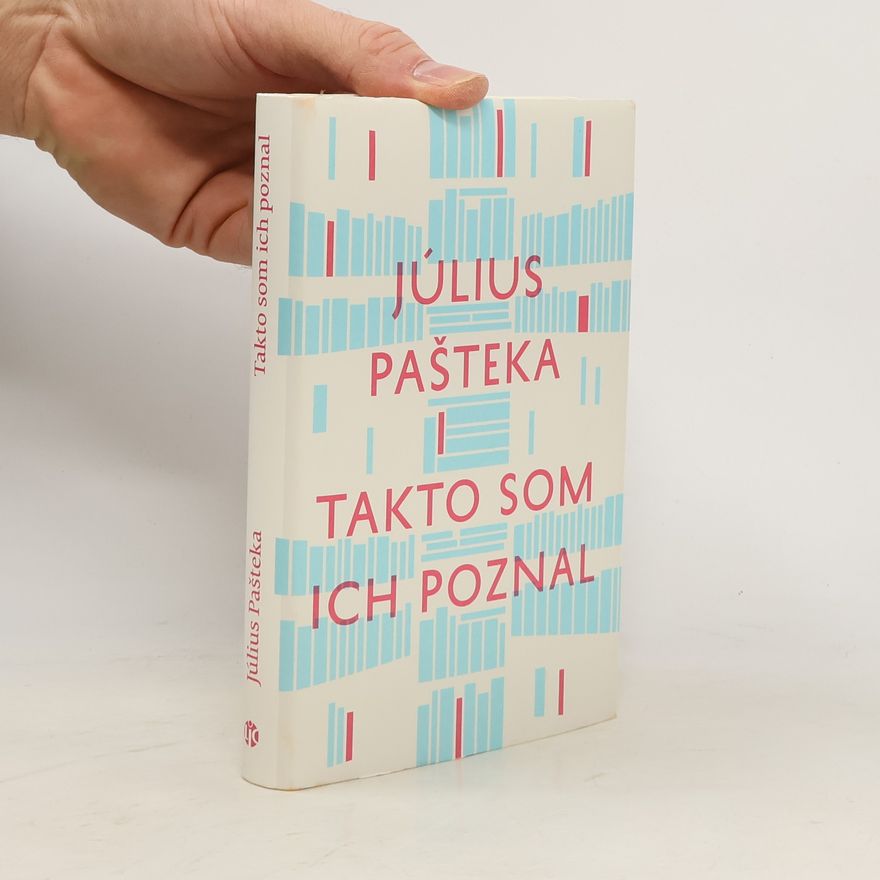 Pavol Bálik Takto som ich poznal