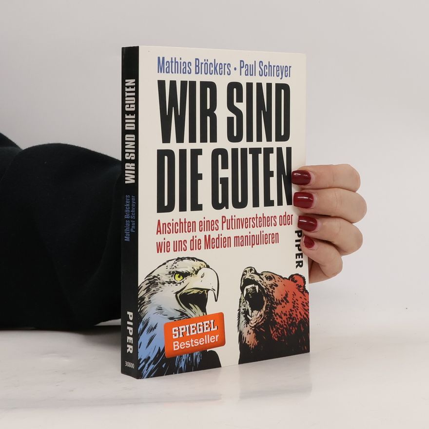 Mathias Bröckers Wir sind die Guten