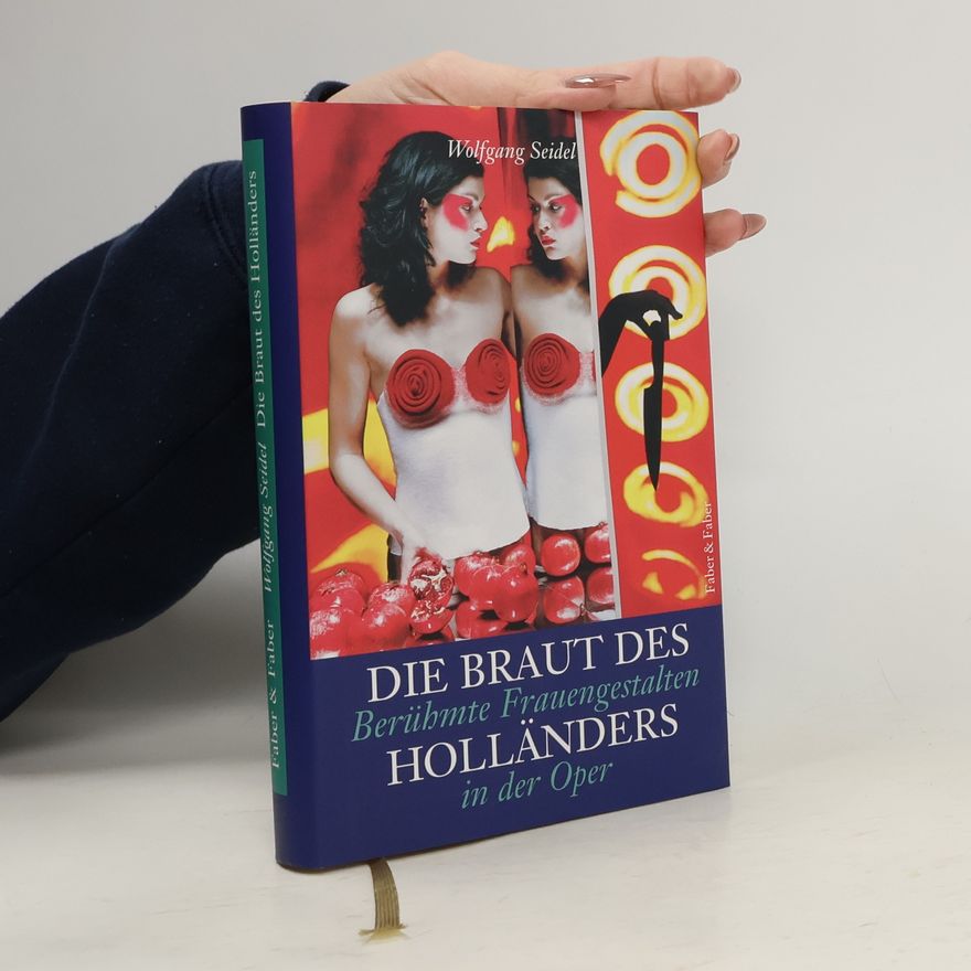 Wolfgang Seidel Die Braut des Holländers