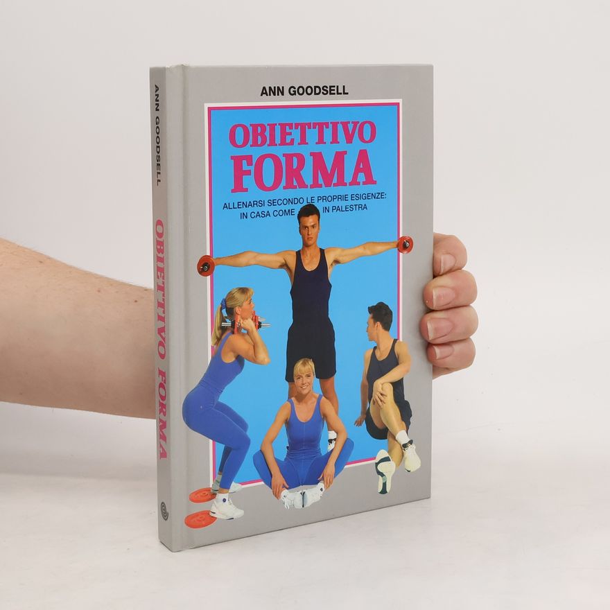 Ann Goodsell Obiettivo Forma