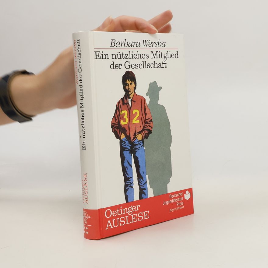 Barbara Wersba Ein nützliches Mitglied der Gesellschaft