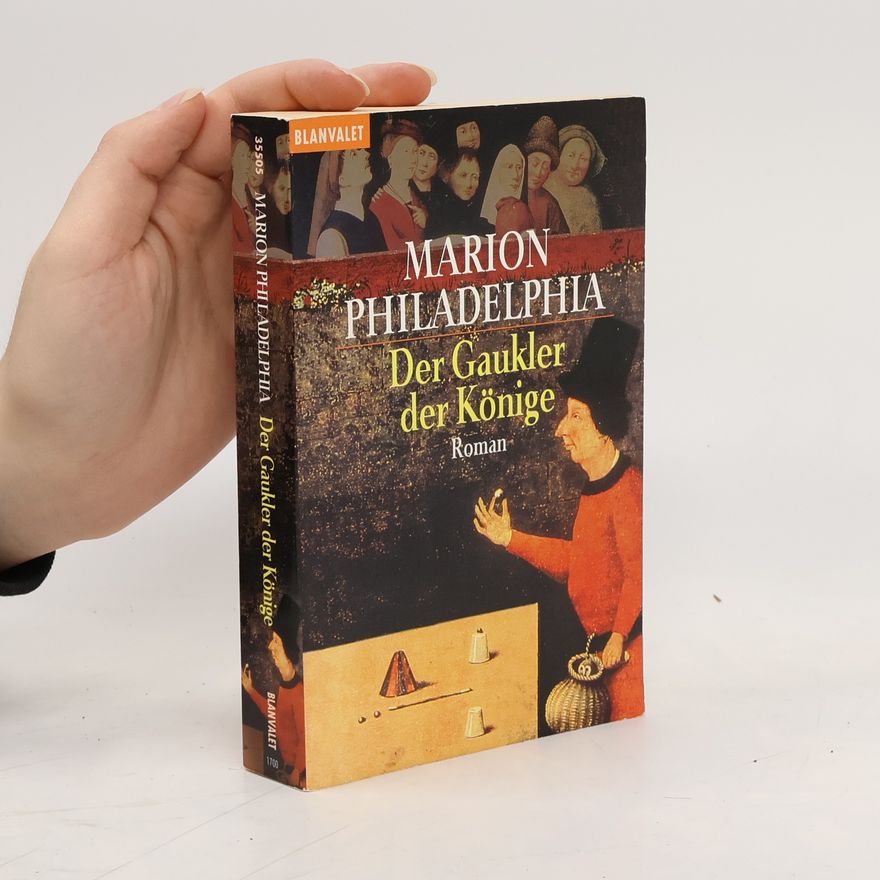 Marion Philadelphia Der Gaukler der Könige