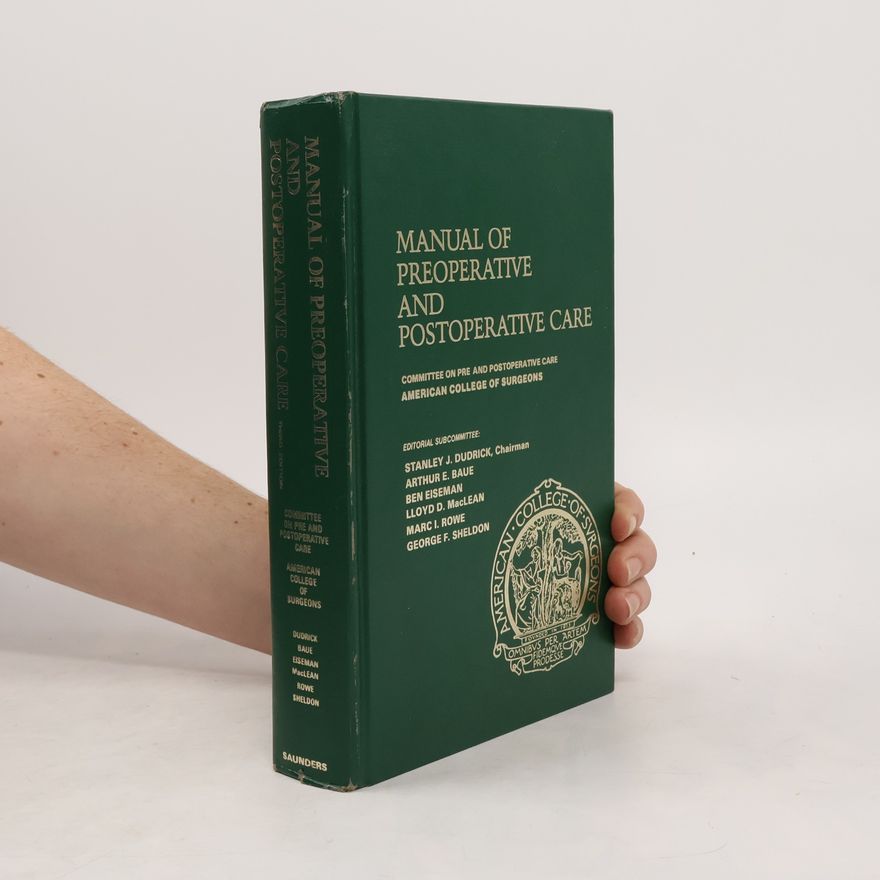 Lloyd D. MacLean Manual of Preoperative and Postoperative Care - Third Edition