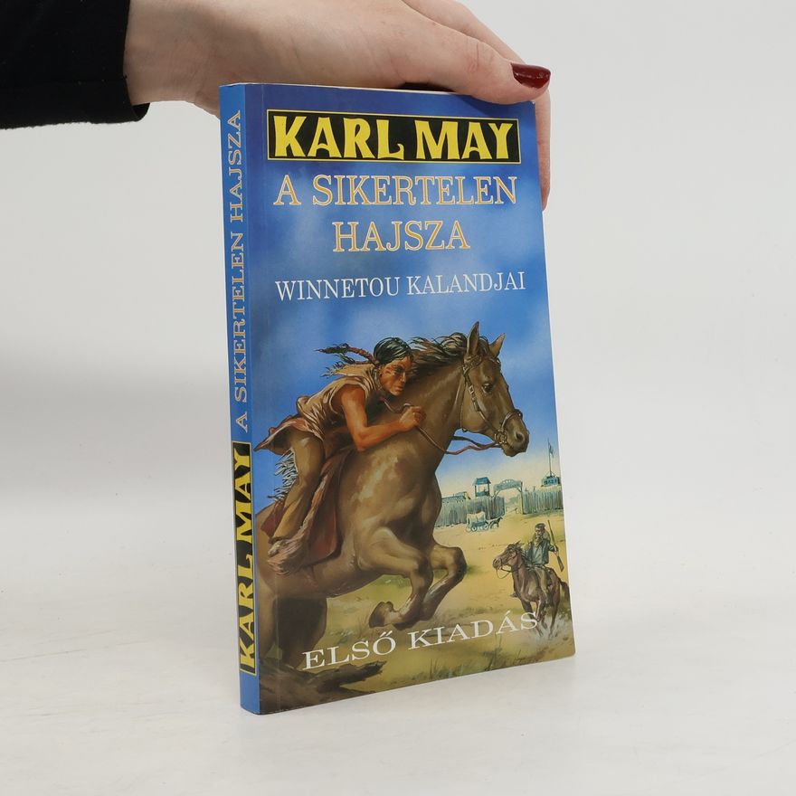 Karl May A sikertelen hajsza