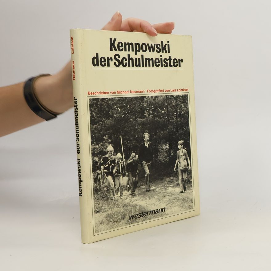 Michael Neumann Kempowski der Schulmeister