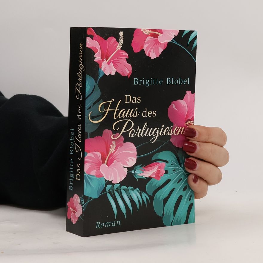 Brigitte Blobel Das Haus des Portugiesen