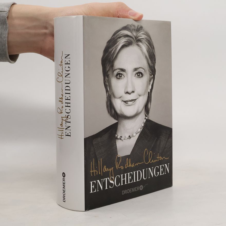 Hillary Clinton Entscheidungen