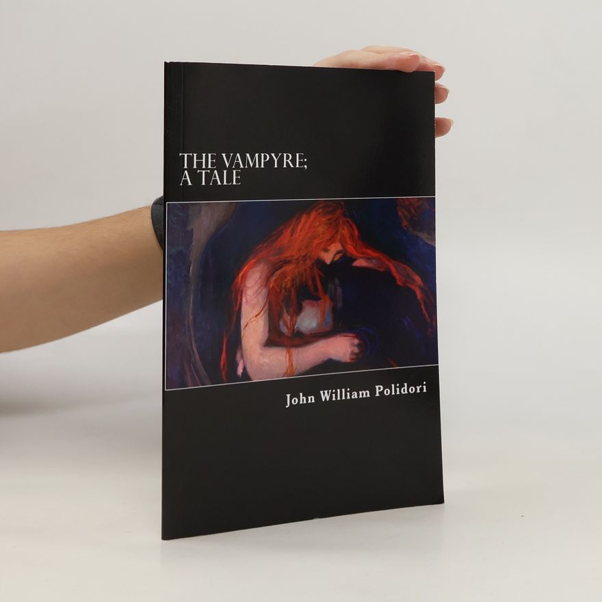 John William Polidori The Vampyre