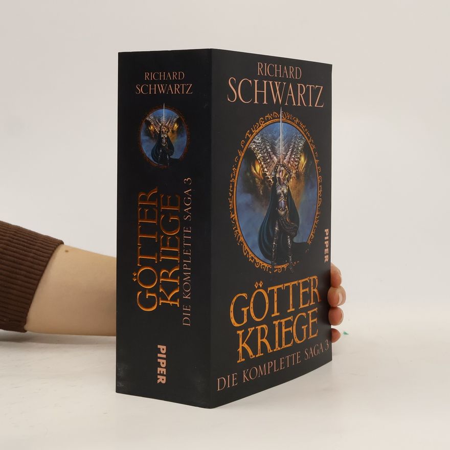 Richard Schwartz Götterkriege - Die komplette Saga. Tl.3