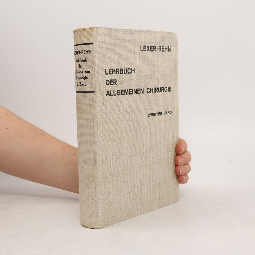 Eduard Rehn Lehrbuch der Allgemeinen Chirurgie II