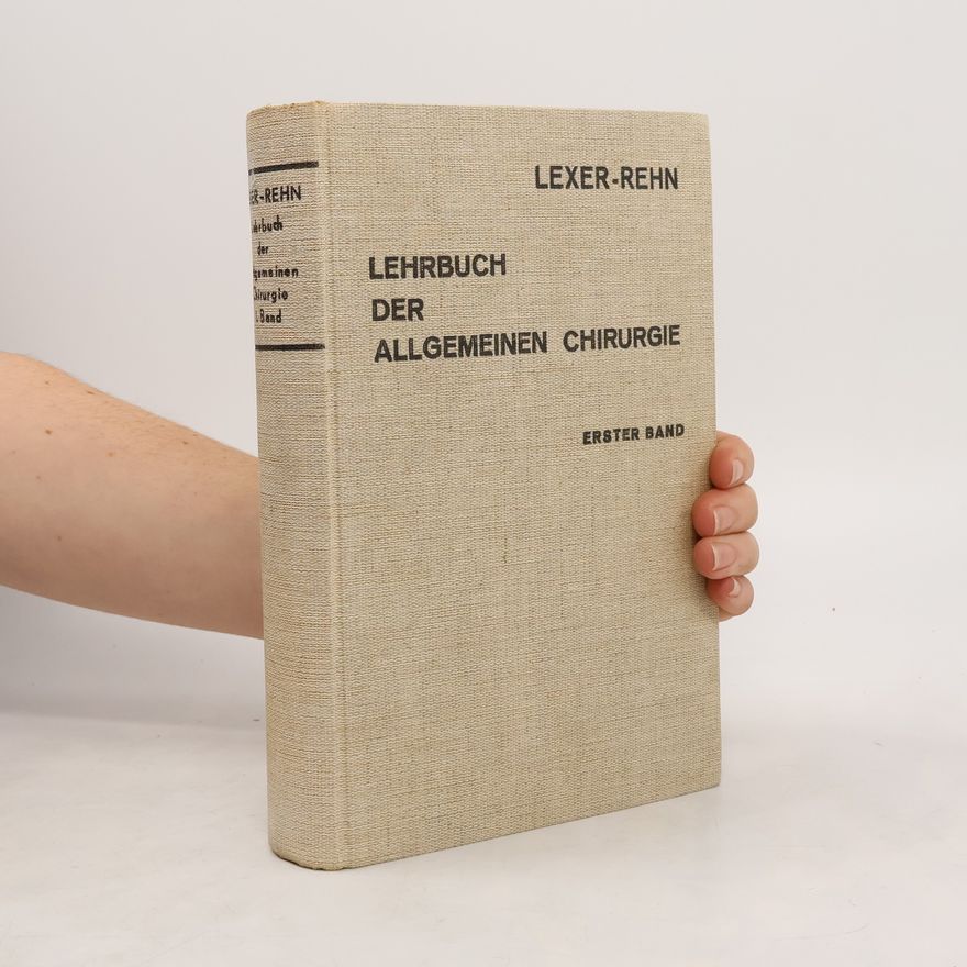 Eduard Rehn Lehrbuch der allgemeinen Chirurgie zum Gebrauche für Aerzte und Studierende