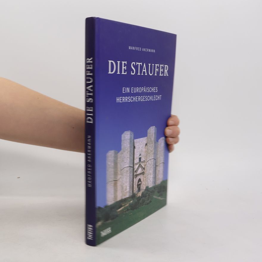 Manfred Akermann Die Staufer