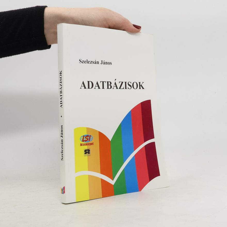 Szelezsán János Adatbázisok