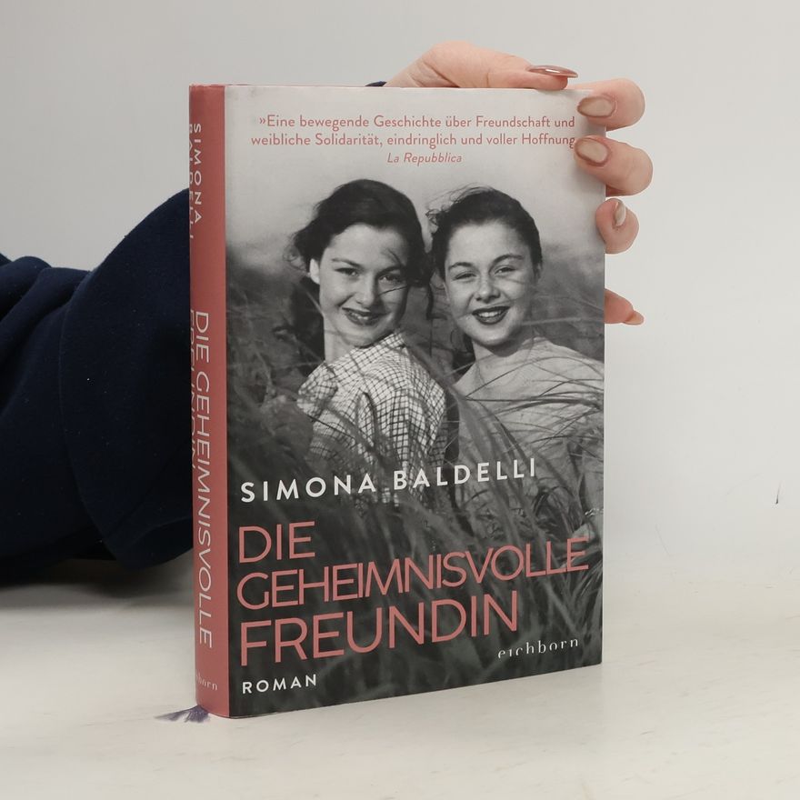 Simona Baldelli Die geheimnisvolle Freundin