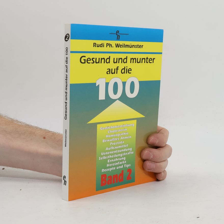 Rudi Ph. Weilmünster Gesund und munter auf die Hundert!