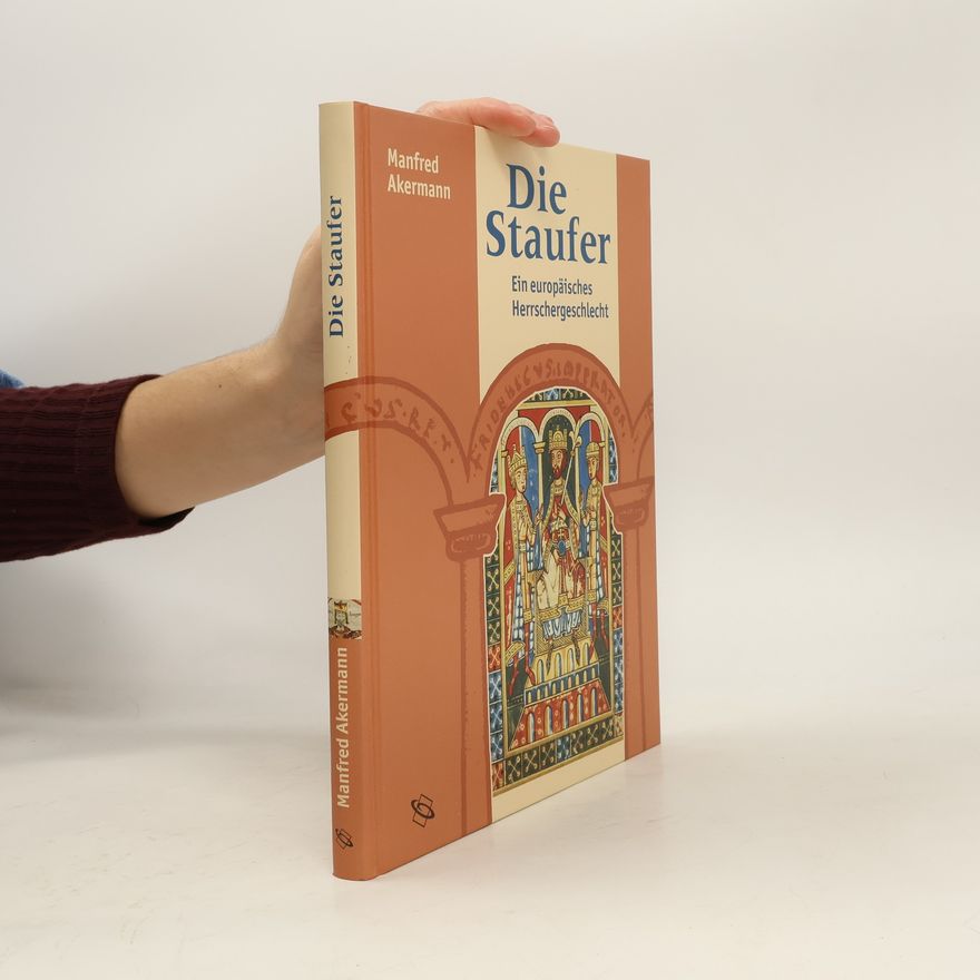 Manfred Akermann Die Staufer