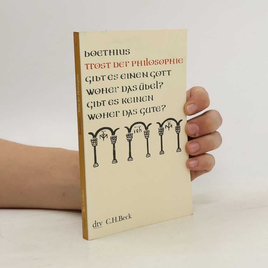 Anitius Manlius Torquatus Severinus Boëthius Trost de Philosophie