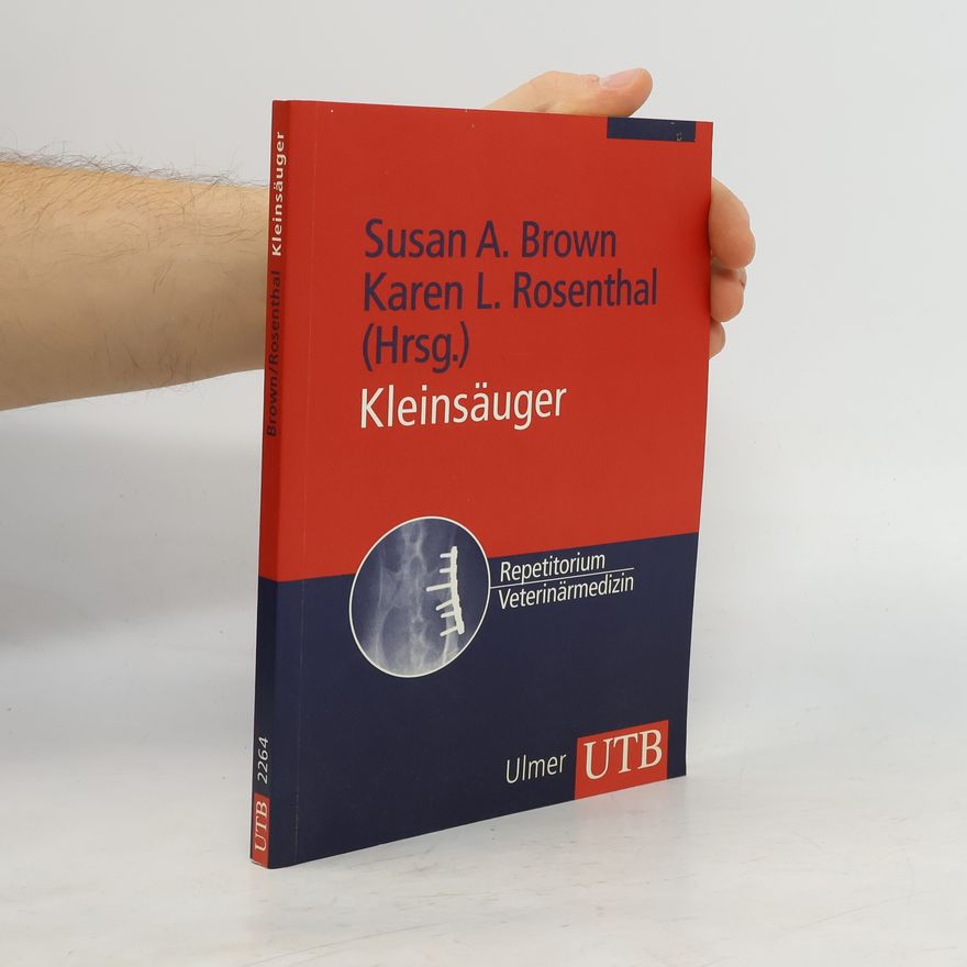 Susan A. Brown Kleinsäuger. Veterinärmedizinisches Repetitorium.