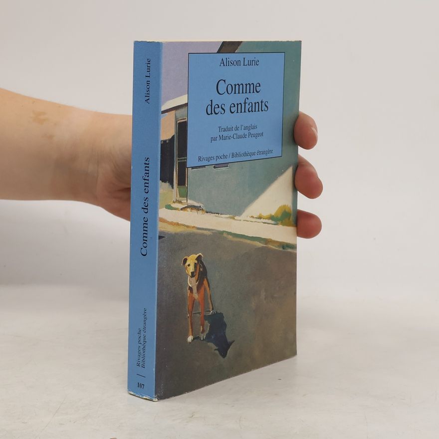 Alison Lurie Comme des enfants