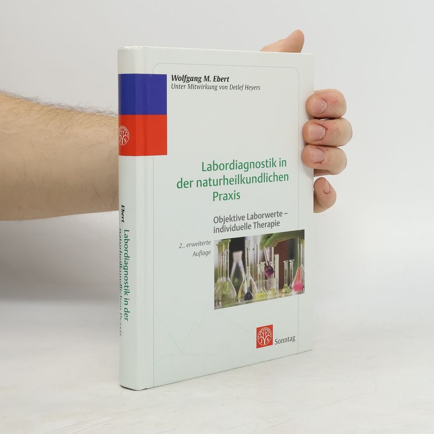 Detlef Heyers Labordiagnostik in der naturheilkundlichen Praxis