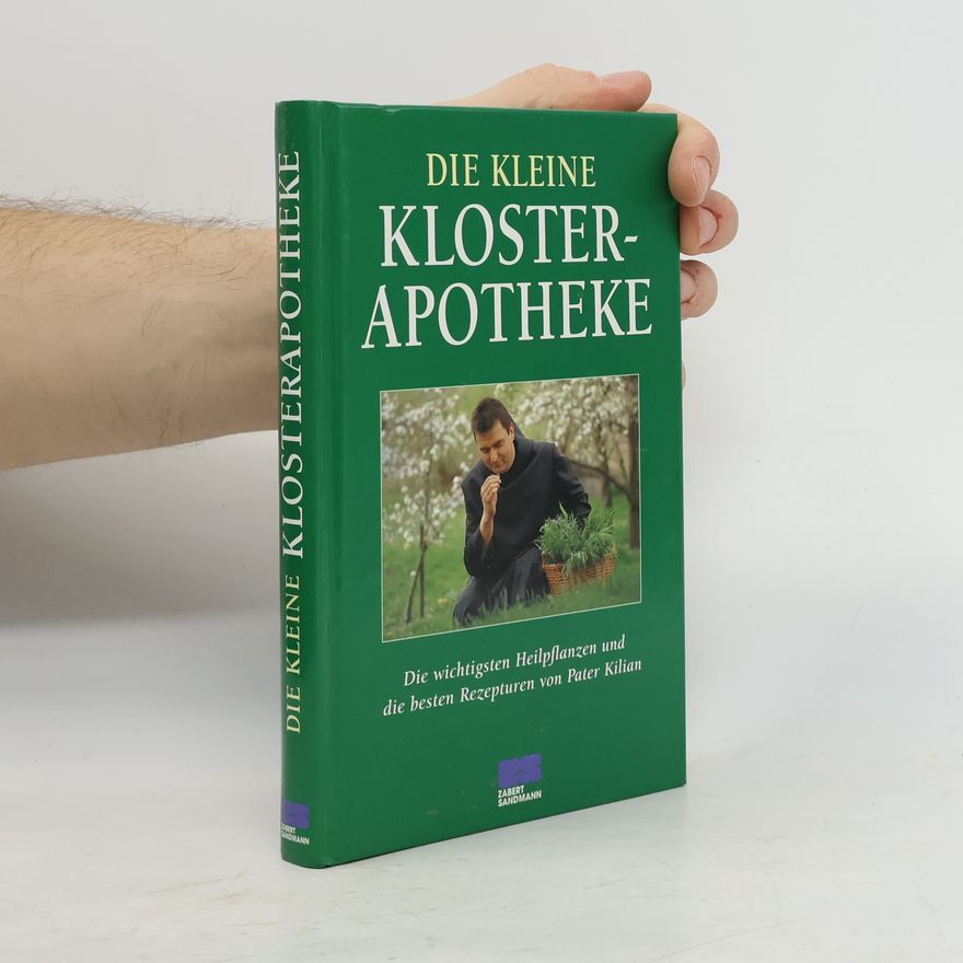 Johannes Gottfried Mayer Die kleine Klosterapotheke