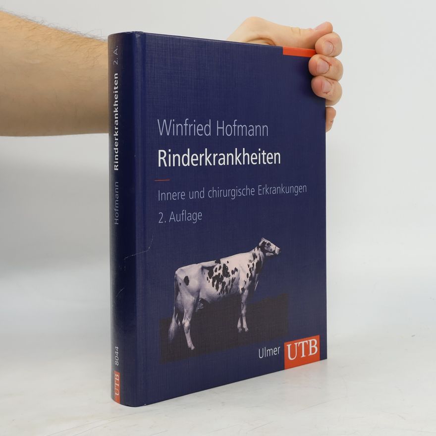 Winfried Hofmann Uni-Taschenbücher - 1: Rinderkrankheiten