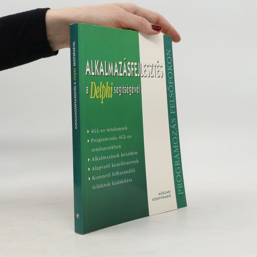 Kolektív autorov Alkalmazásfejlesztés a Delphi segítségével