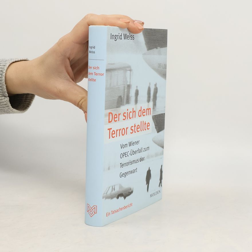Ingrid Weiss Der sich dem Terror stellte
