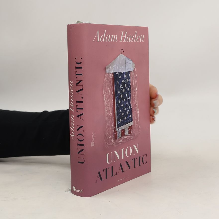 Adam Haslett Union Atlantic