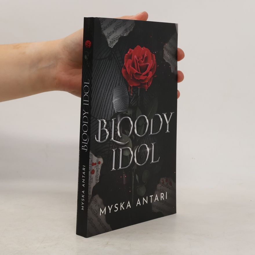 Myska Antari Bloody Idol. Fesselnde LGBTQ+ Vampire-Rockstar Romance