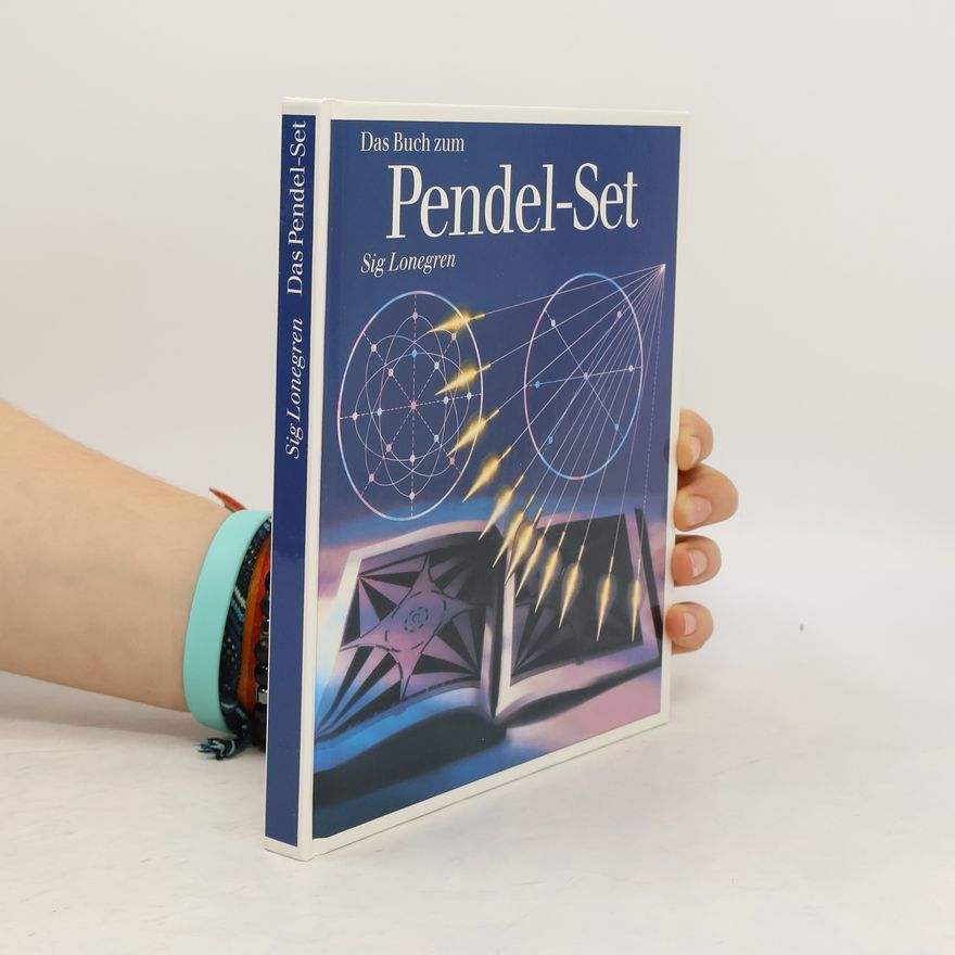 Sig Lonegren Das Buch zum Pendel-Set