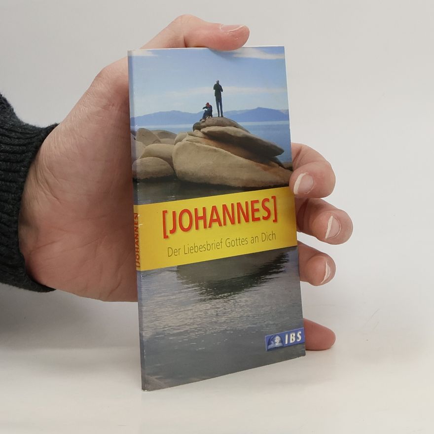 Johannes Der Liebesbrief Gottes an dich