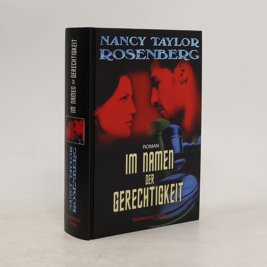Nancy Taylor Rosenberg Im Namen der Gerechtigkeit