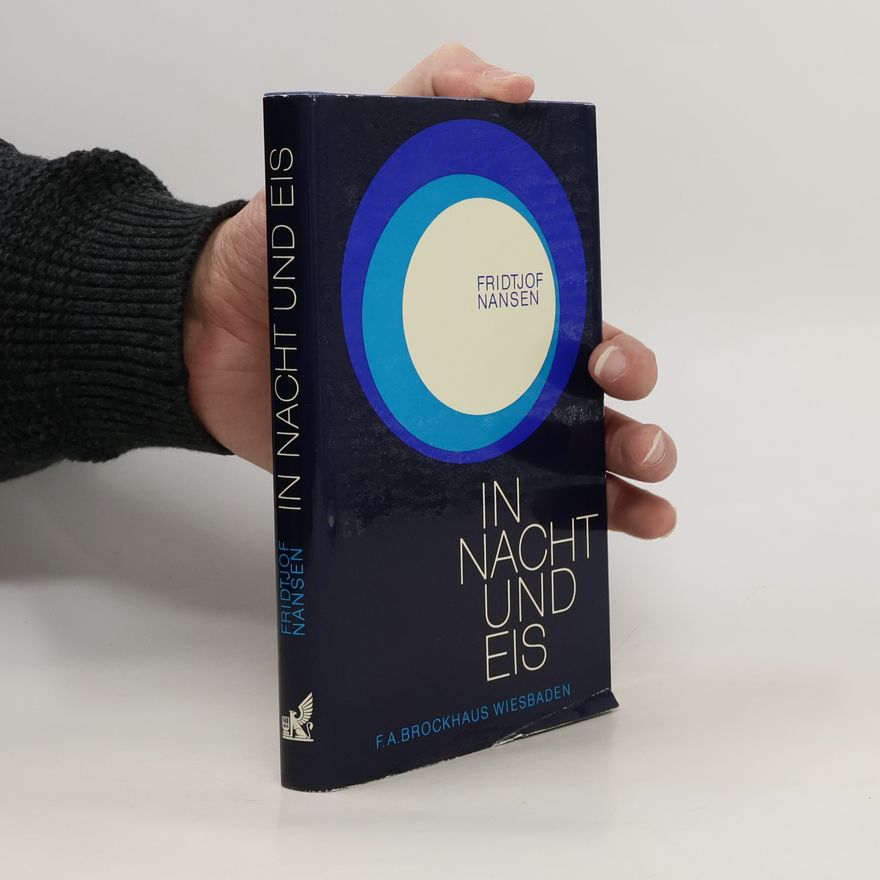 Fridtjof Nansen In Nacht und Eis