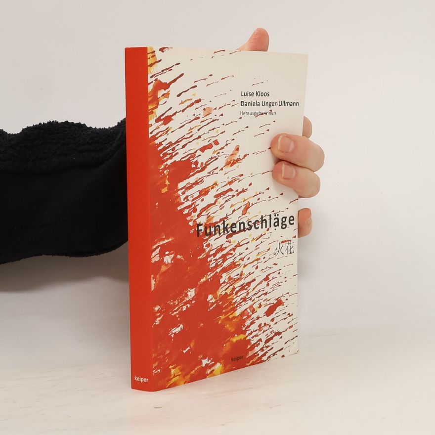 Daniela Unger-Ullmann Funkenschläge