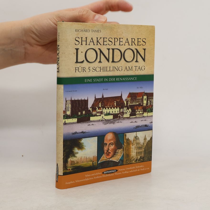 Richard Tames Shakespeare’s London