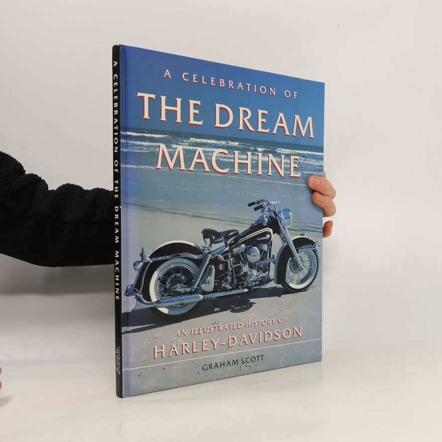 Graham Scott A Celebration of the Dream Machine