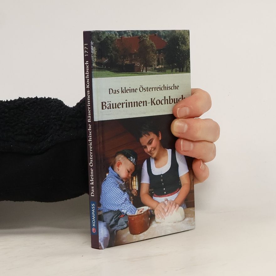 Maria Wiesmüller Das kleine österreichische Bäuerinnen-Kochbuch