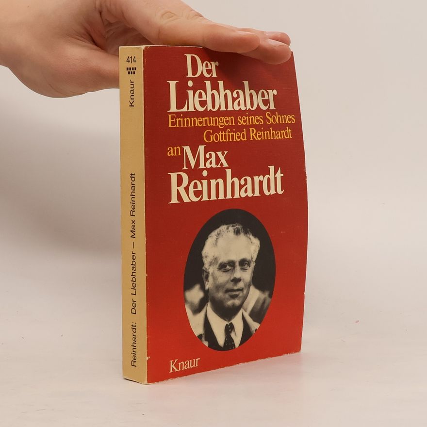 Gottfried Reinhardt Der Liebhaber