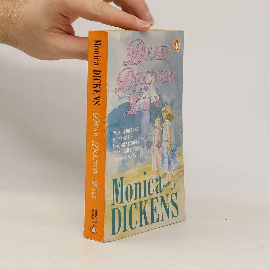 Monica Dickens Dear Doctor Lily