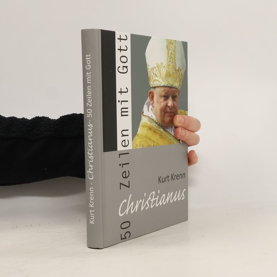 Kurt Krenn 50 Zeilen mit Gott