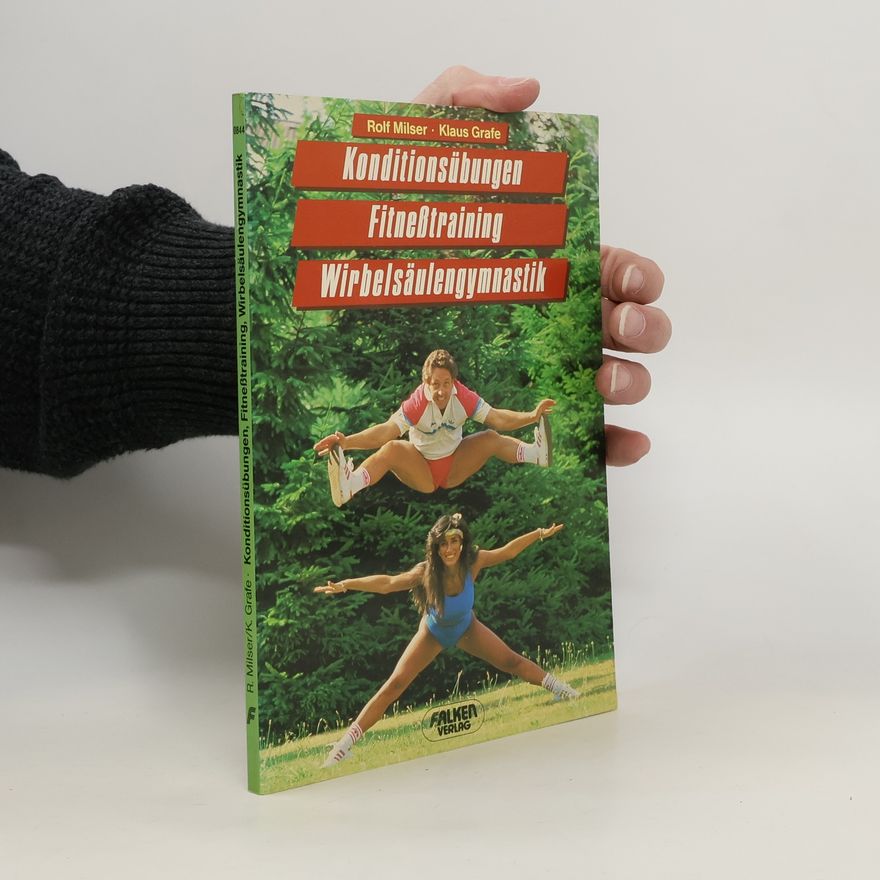 Rolf Milser Konditionsübungen. Fitnesstraining. Wirbelsäulengymnastik