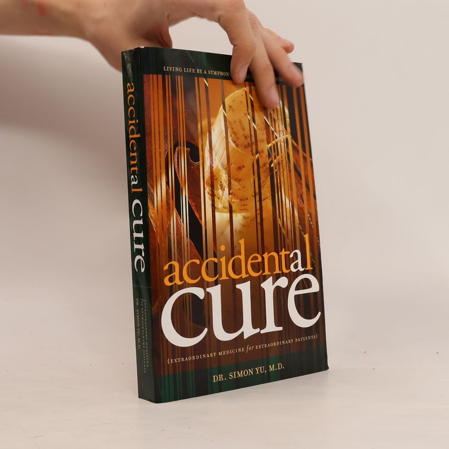 Simon Yu Accidental Cure