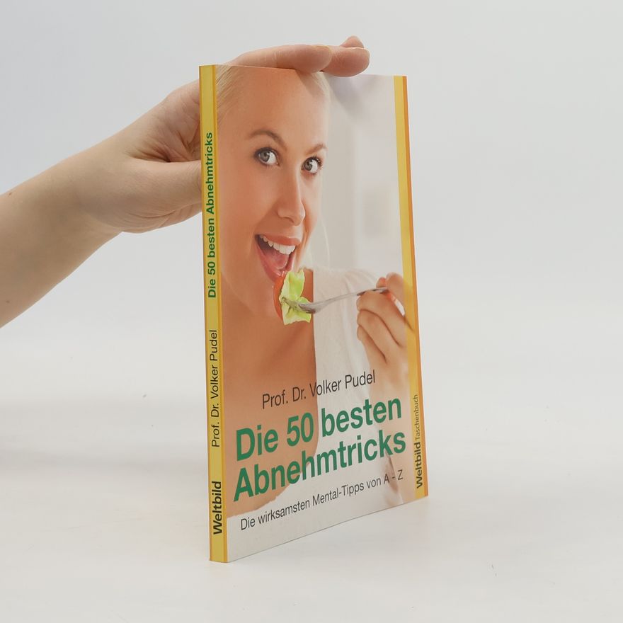 Volker Pudel Die 50 besten Abnehmtricks