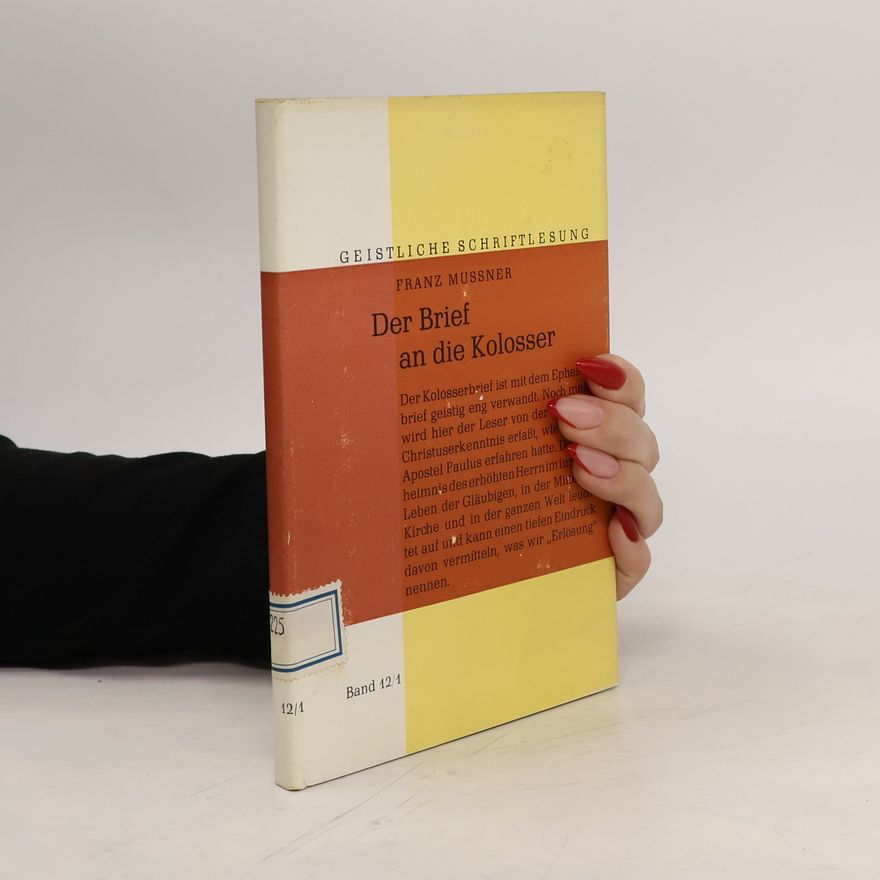 Franz Mußner Der Brief an die Kolosser. Band 12/1