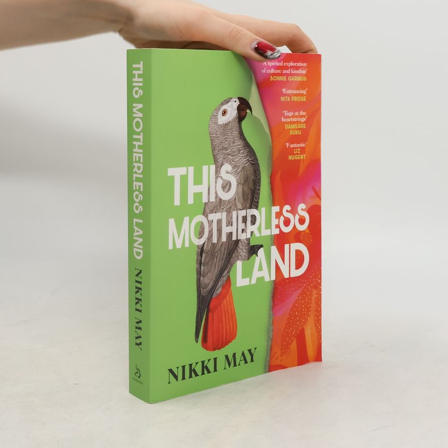 Nikki May This Motherless Land