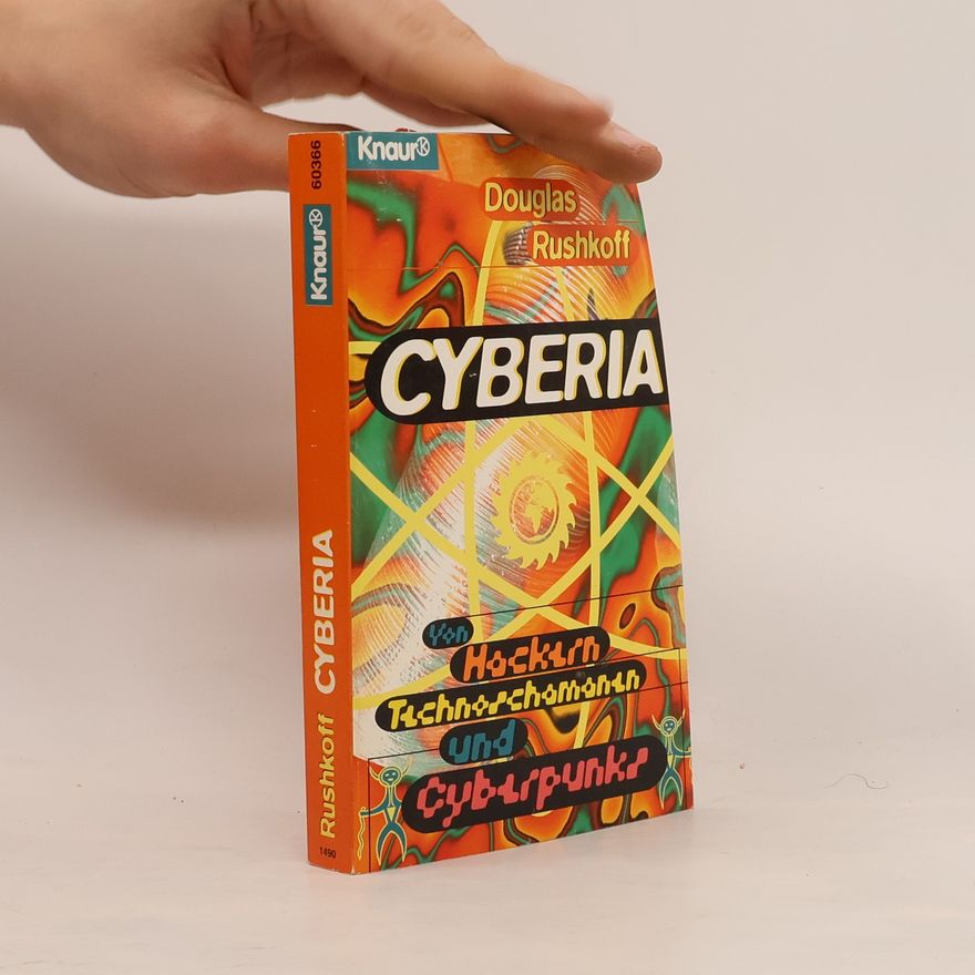 Douglas Rushkoff Cyberia