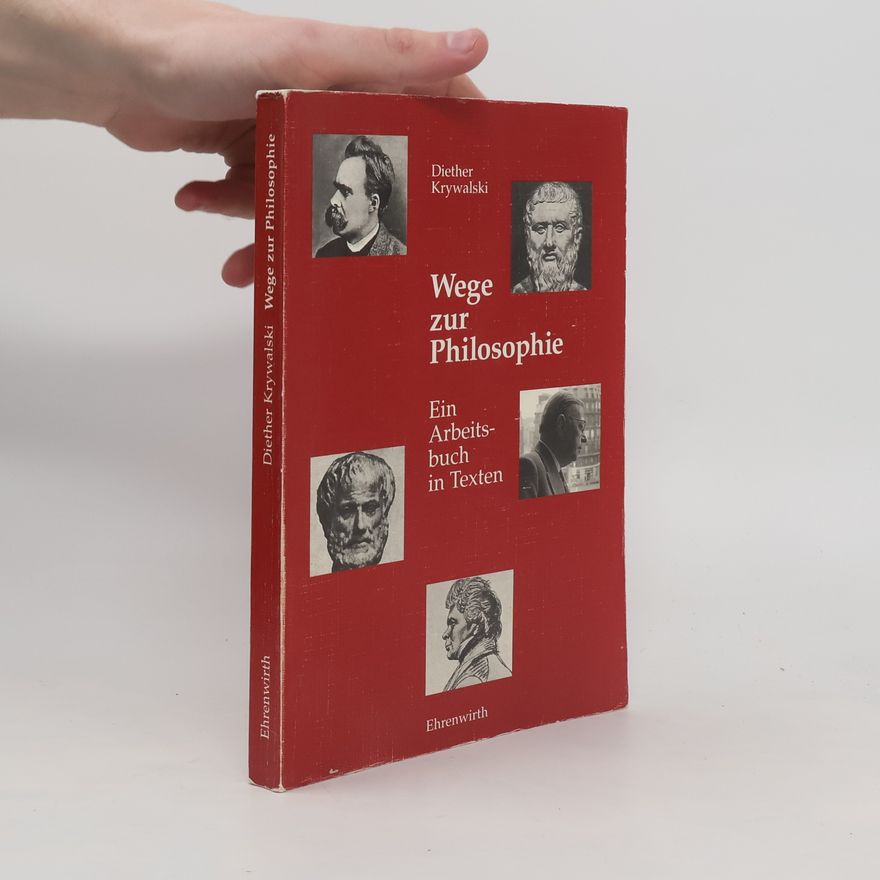 Diether Krywalski Wege zur Philosophie